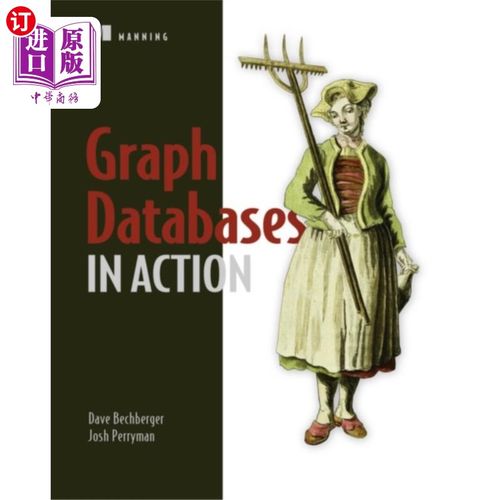 海外直订Graph Databases in Action 运行中的图形数据库