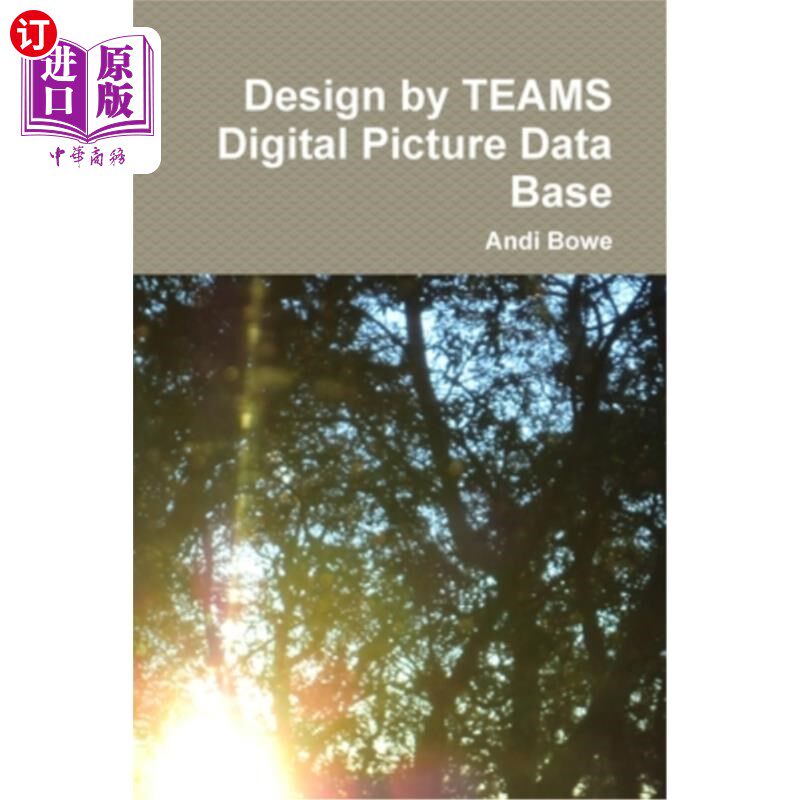海外直订Design by TEAMS Digital Picture Data Base 由TEAMS数字图片数据库设计