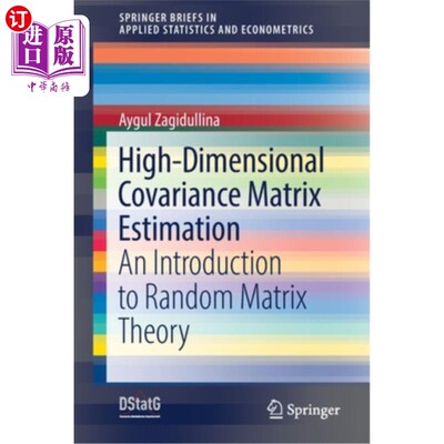 海外直订High-Dimensional Covariance Matrix Estimation: An Introduction to Random Matrix  高维协方差矩阵估计:随机矩