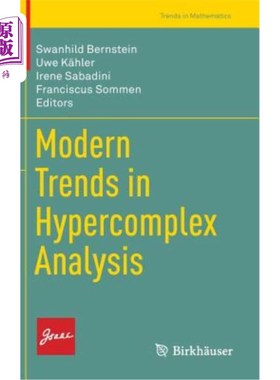 海外直订Modern Trends in Hypercomplex Analysis 超复数分析的现代趋势