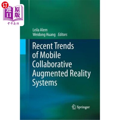 海外直订Recent Trends of Mobile Collaborative Augmented Reality Systems 移动协同增强现实系统的最新趋势