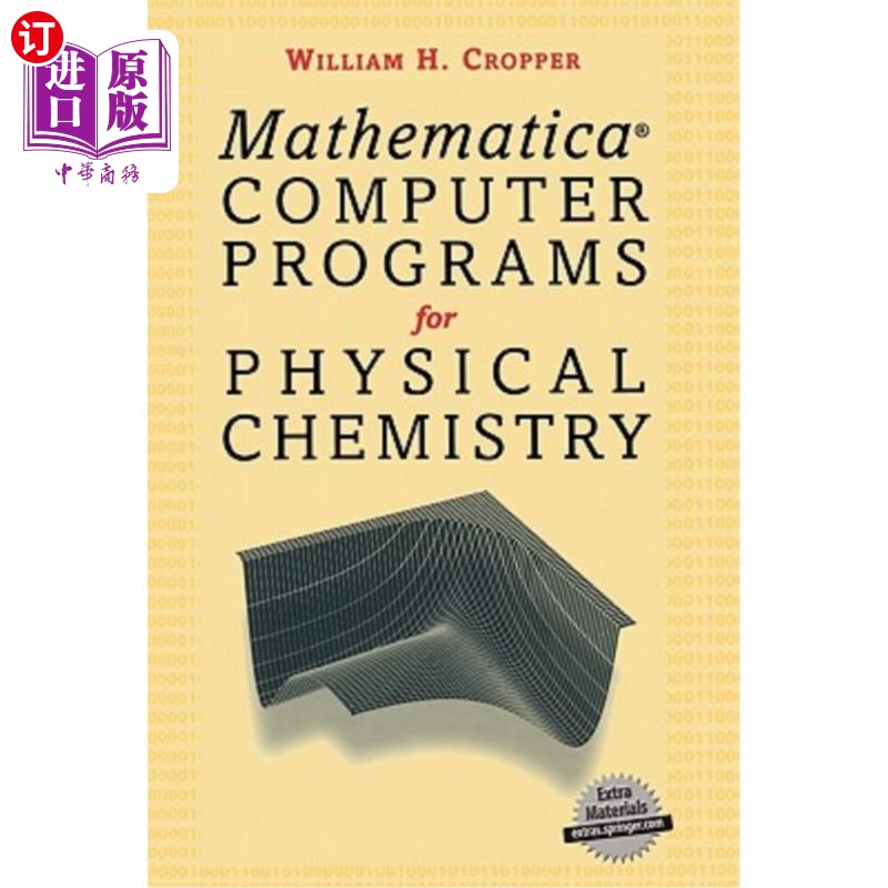 海外直订Mathematica(r) Computer Programs for Physical Chemistry Mathematica(r)物理化学计算机程序