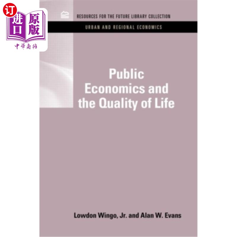 海外直订Public Economics and the Quality of Life 公共经济学与生活质量
