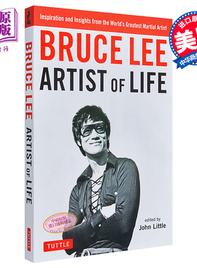 Bruce Lee Artist of Life Inspiration and Insights 英文原版 生活中的李小龙艺术家 John Little【中商原版】