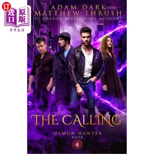 海外直订The Calling: Demon Hunter Book 4 召唤:恶魔猎人4