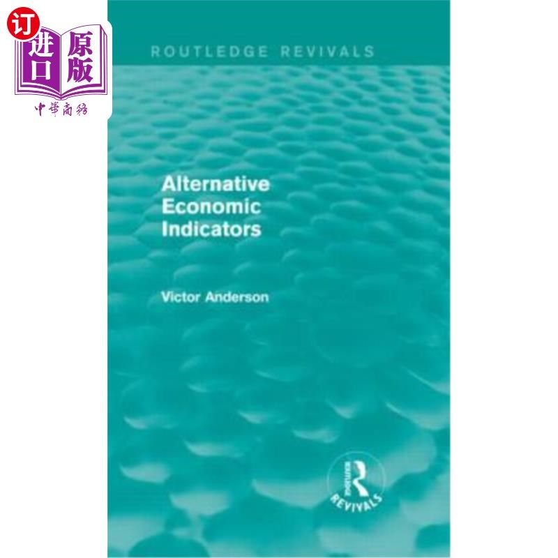 海外直订Alternative Economic Indicators (Routledge Revivals) 替代经济指标(Routledge复兴)