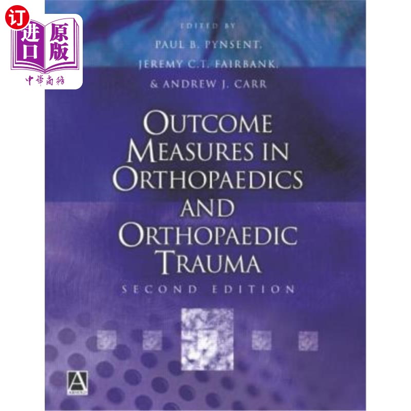 海外直订医药图书Outcome Measures in Orthopaedics and Orthopaedic Trauma矫形外科和矫形创伤的结局测量