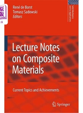 海外直订Lecture Notes on Composite Materials: Current Topics and Achievements 复合材料讲稿：当前主题和成就