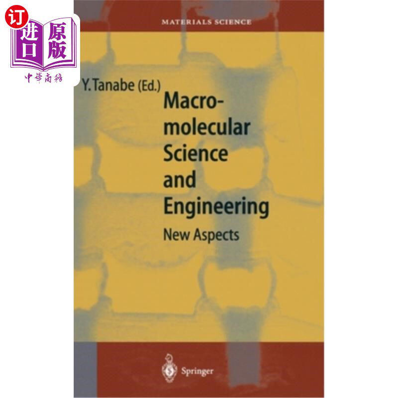 海外直订Macromolecular Science and Engineering: New Aspects 高分子科学与工程:新方向“，
