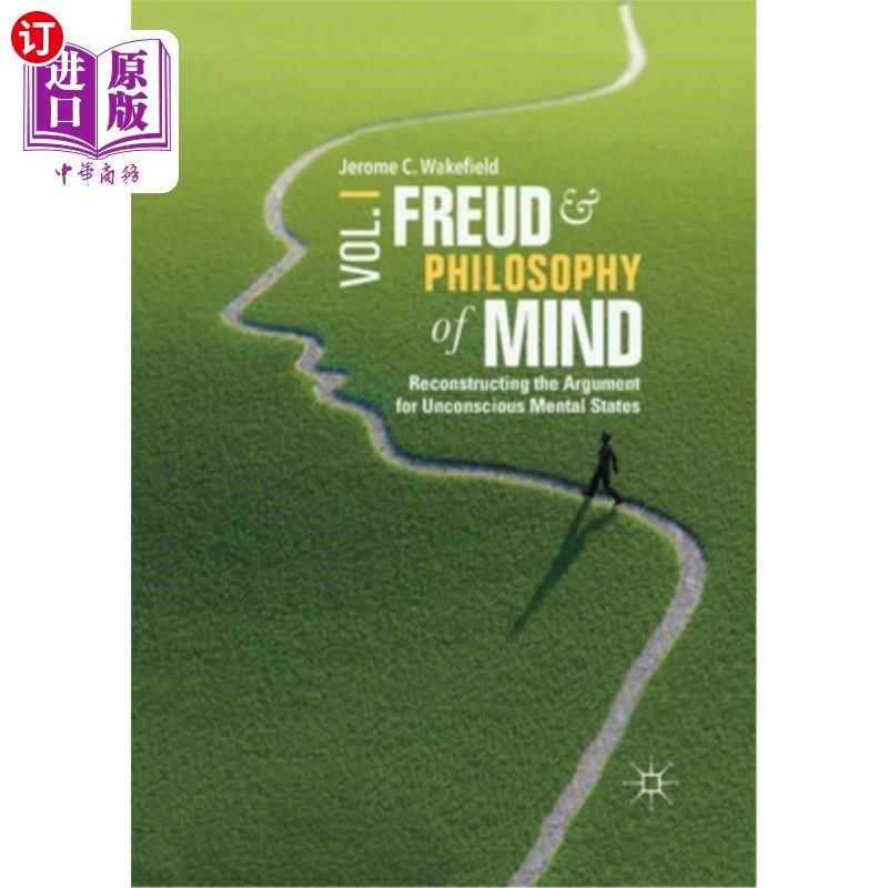 海外直订医药图书Freud and Philosophy of Mind, Volume 1: Reconstructing the Argument for Unconsci 弗洛伊德和心理哲学