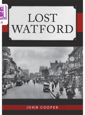 海外直订Lost Watford 失落的沃特福德