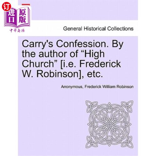 海外直订Carry's Confession. by the Author of 