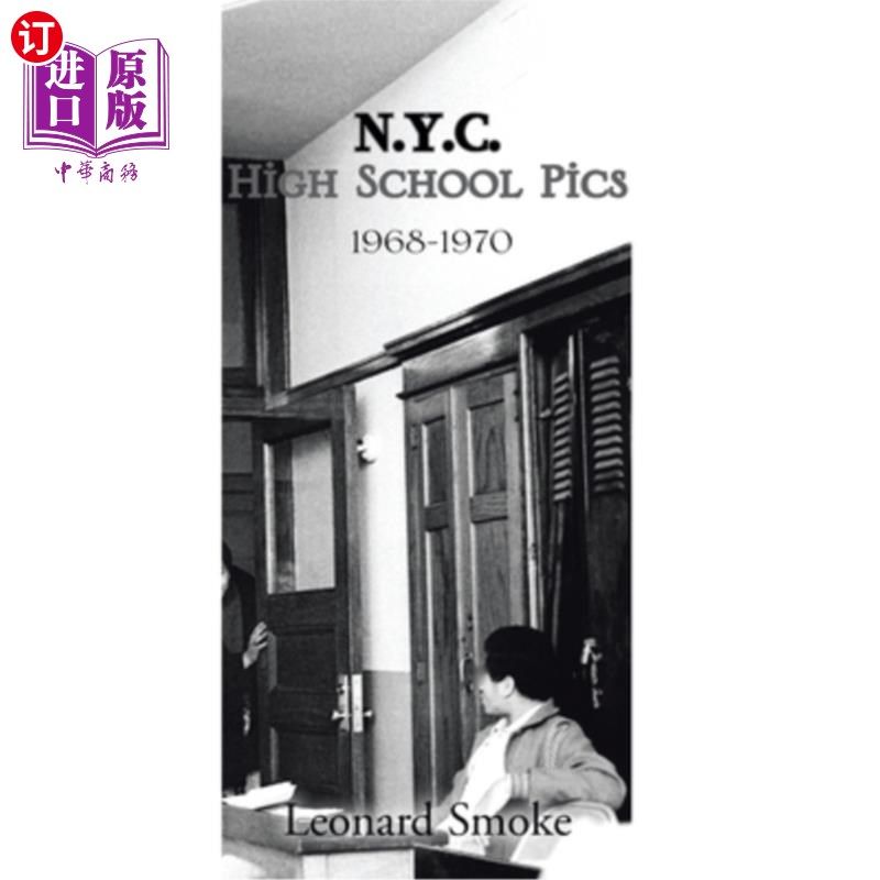 海外直订N.Y.C. High School Pics: 1968-1970 纽约高中照片:1968-1970