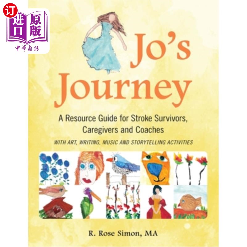 海外直订医药图书Jo's Journey: A Resource Book for Stroke Survivors, Caregivers and Coaches 乔的旅程:中风幸存者，护