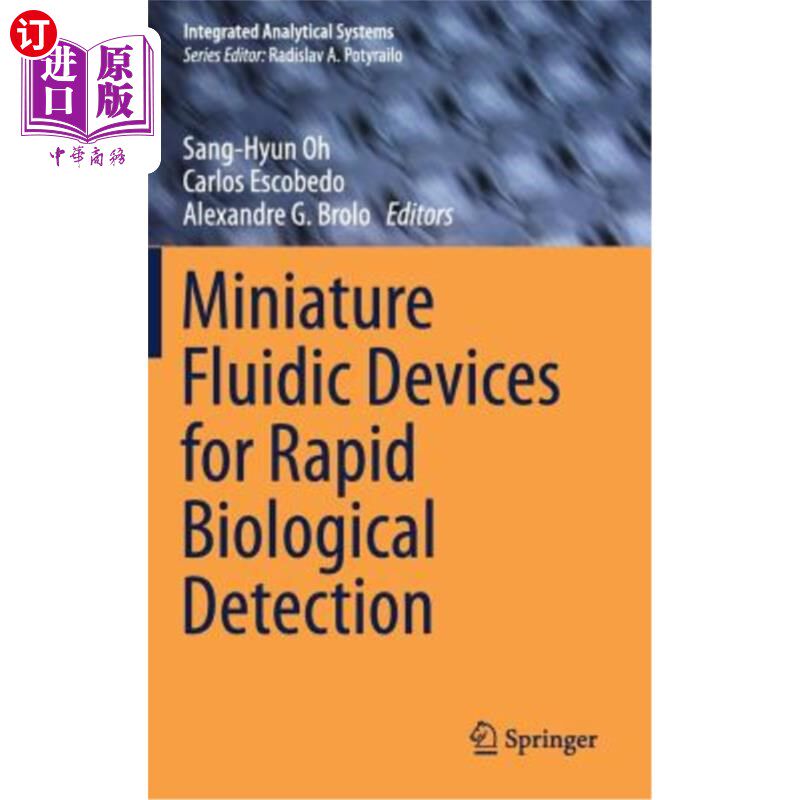 海外直订Miniature Fluidic Devices for Rapid Biological Detection 用于快速生物检测的微型流体装置