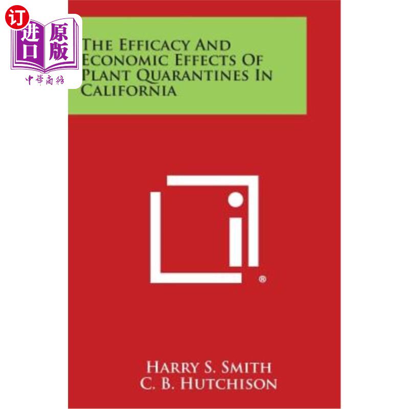 海外直订The Efficacy and Economic Effects of Plant Quarantines in California 加州植物检疫的效果与经济效益
