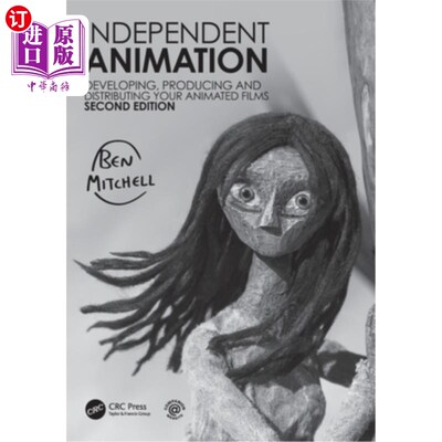 海外直订Independent Animation: Developing, Producing and Distributing Your Animated Film 独立动画:开发，制作和发行
