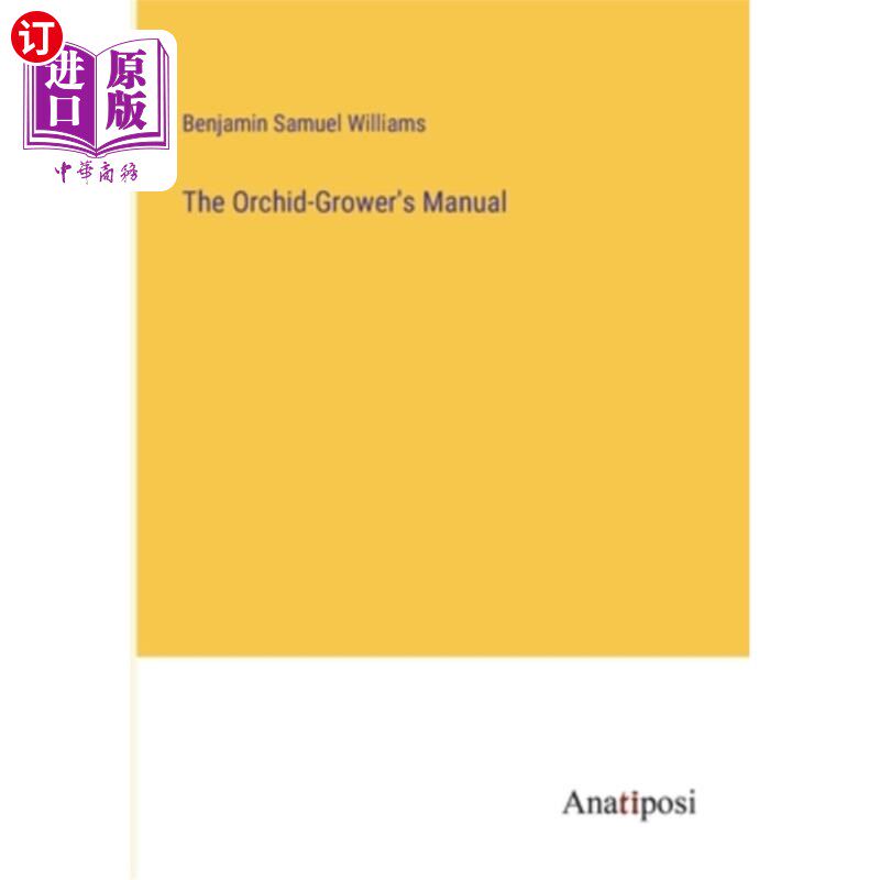海外直订The Orchid-Grower's Manual 兰花种植者手册