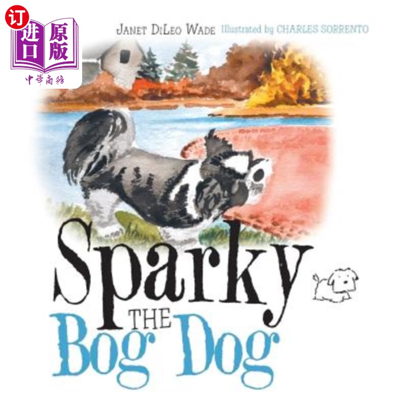 海外直订Sparky the Bog Dog使沼泽狗发光