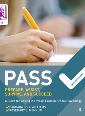 海外直订医药图书Pass: Prepare, Assist, Survive, and Succeed: A Guide to Passing the Praxis Exam  通过:准备，协助，
