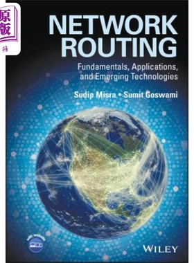 现货 网络路由-基础 应用和新兴技术 Network Routing - Fundamentals, Applications And Emerging Technologies Sudip Misra