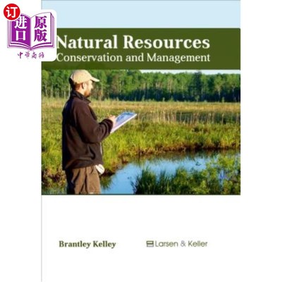 海外直订Natural Resources: Conservation and Management 自然资源：保护和管理