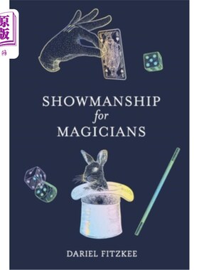 海外直订Showmanship for Magicians 魔术师的表演技巧