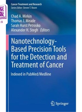 海外直订医药图书Nanotechnology-Based Precision Tools for the Detection and Treatment of Cancer 用于癌症检测和治疗的