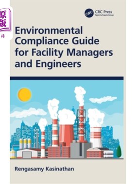 海外直订Environmental Compliance Guide for Facility Managers and Engineers 设施经理及工程师环保指引