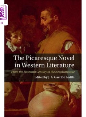 海外直订The Picaresque Novel in Western Literature: From the Sixteenth Century to the Ne 西方文学中的流浪汉小说:从1