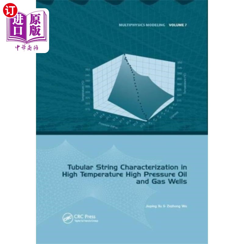 海外直订Tubular String Characterization in High Temperat... 高温高压油气井管柱表征