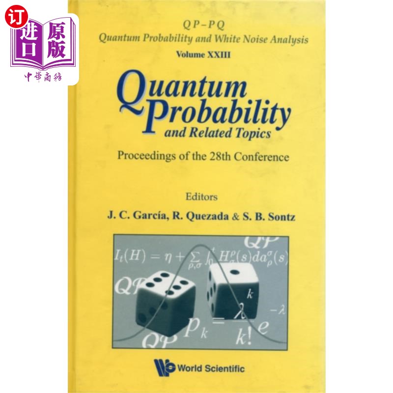 海外直订Quantum Probability And Related Topics - Proceed... 量子概率及其相关问题——第28届会议论文集