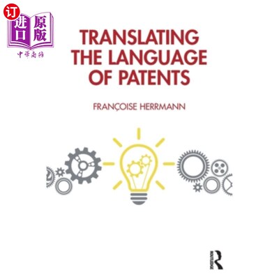 海外直订Translating the Language of Patents 专利语言的翻译