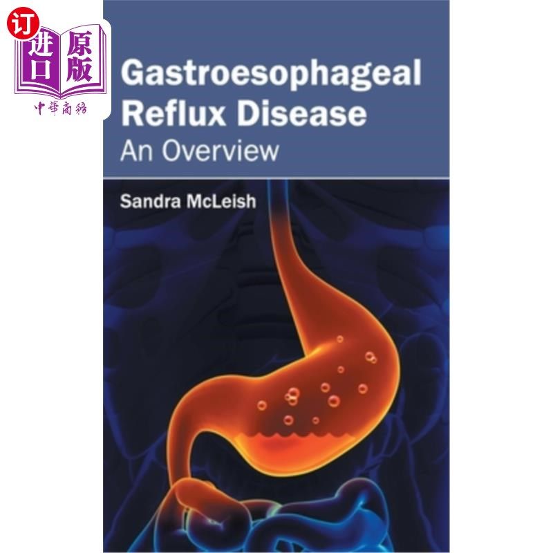 海外直订医药图书Gastroesophageal Reflux Disease: An Overview 胃食管反流病综述