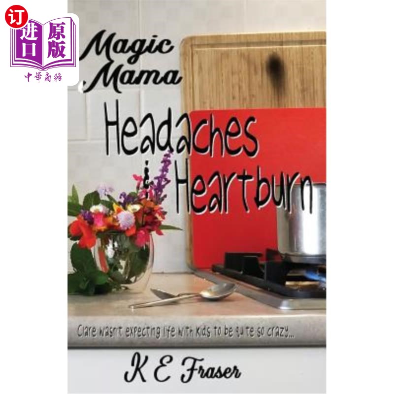海外直订Magic Mama: Headaches and Heartburn 魔法妈妈：头痛和胃灼热