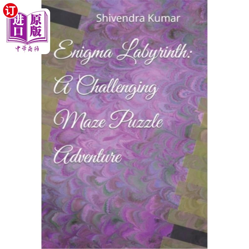 海外直订Enigma Labyrinth: A Challenging Maze Puzzle Adventure 谜迷宫：一个具有挑战性的迷宫冒险