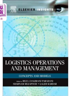 海外直订Logistics Operations and Management: Concepts and Models 物流运作与管理：概念与模型