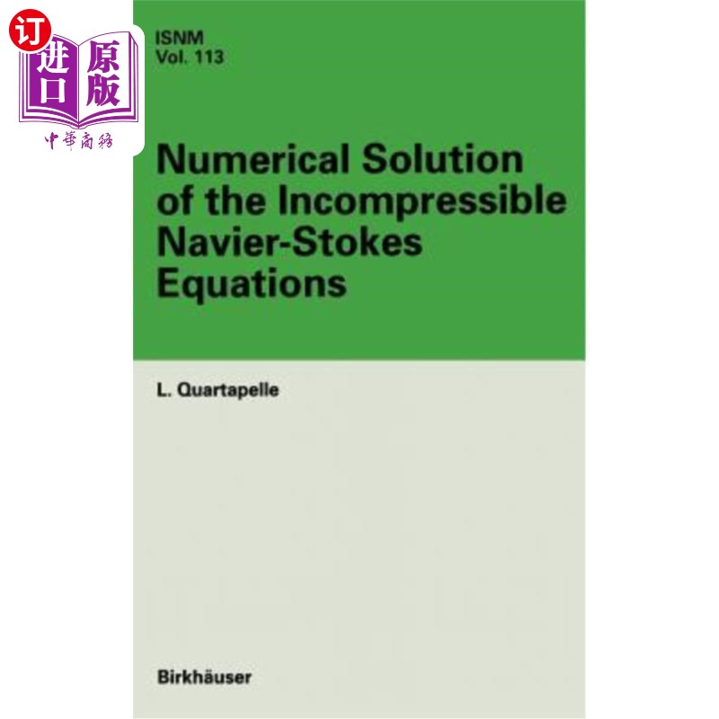 海外直订Numerical Solution of the Incompressible Navier-Stokes Equations不可压缩Navier-Stokes方程的数值解