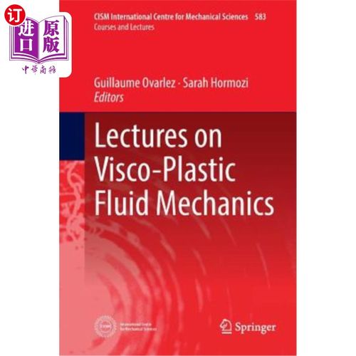 海外直订Lectures on Visco-Plastic Fluid Mechanics 粘塑性流体力学讲座