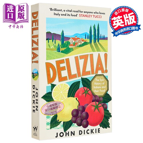美食 意大利人及其美食的史诗 Delizia The Epic History of Italians and Their Food 英文原版 John Dickie【中商原版】
