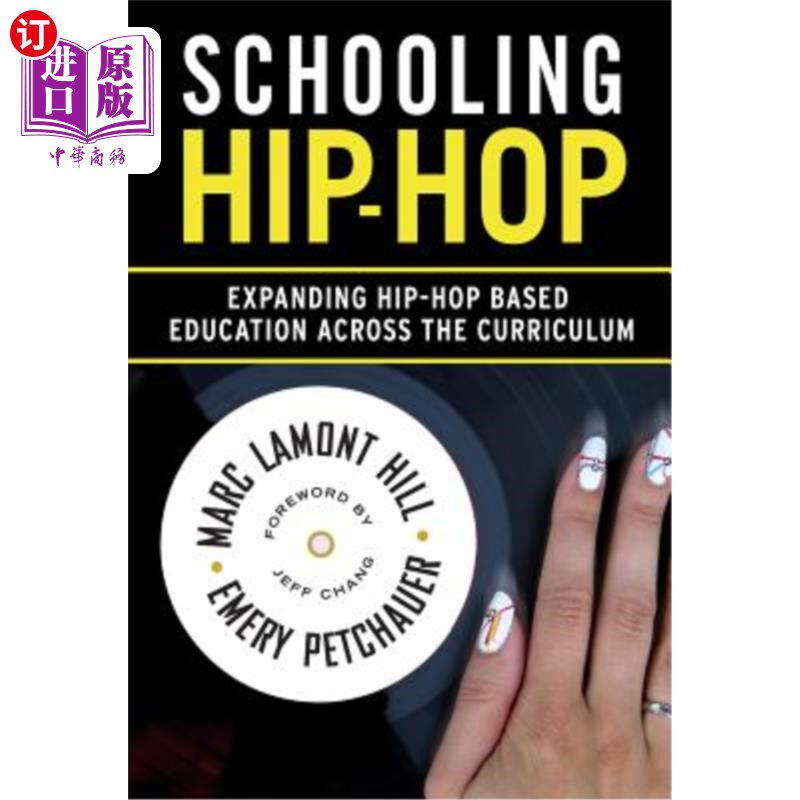 海外直订Schooling Hip-Hop: Expanding Hip-Hop Based Education Across the Curriculum 嘻哈教育:在课程中扩展基于嘻哈的
