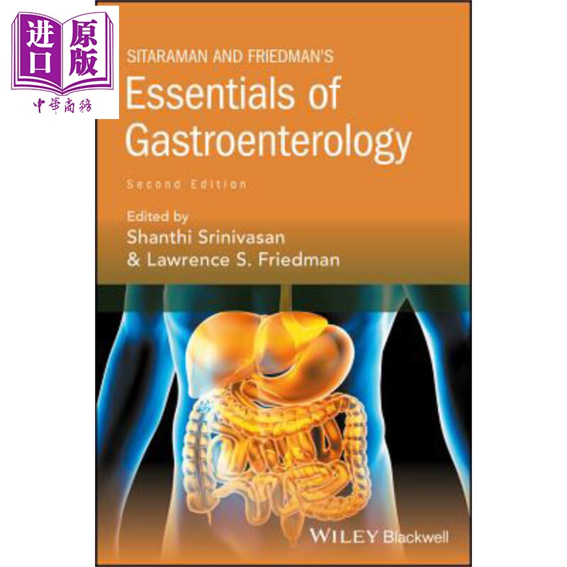 西塔拉曼和弗里德曼的胃肠病学要点 第2版 Sitaraman And Friedman Essentials Of Gastroenterology 英文原版 Shanthi Srini