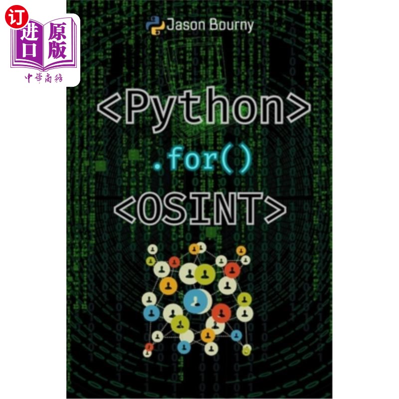海外直订Python for OSINT: Tracking and Profiling Targets Python for OSINT:跟踪和分析目标