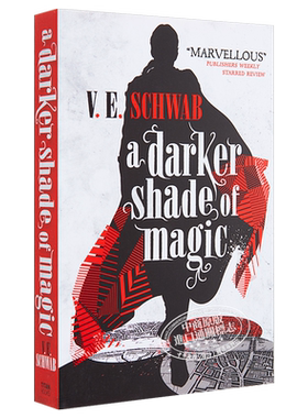 伦敦魔法师·卷一 暗黑魔法 英文原版 A Darker Shade of Magic 魔法阴影 奇幻小说 V. E. Schwab 维多利亚.舒瓦【中商原版】