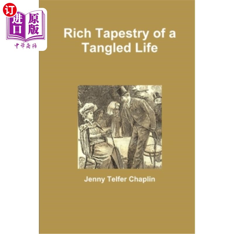 海外直订Rich Tapestry of a Tangled Life 复杂生活的丰富织锦