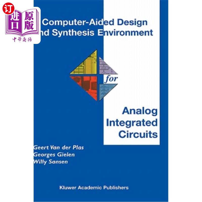 海外直订A Computer-Aided Design and Synthesis Environment for Analog Integrated Circuits 模拟集成电路计算机辅助设计