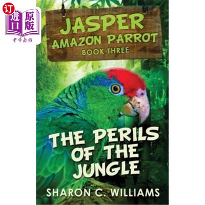 海外直订The Perils Of The Jungle 丛林的危险