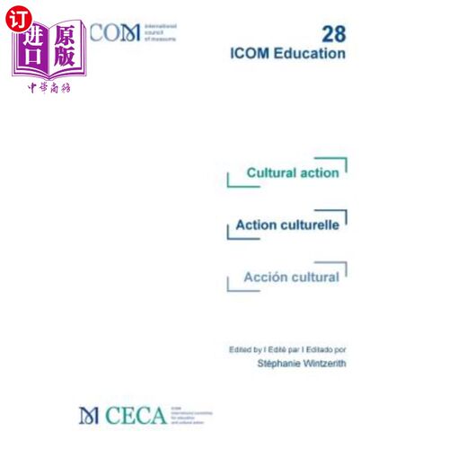 海外直订Cultural action - Action culturelle - Acción cultural: ICOM Education 28 文化行动-文化行动- Acción文