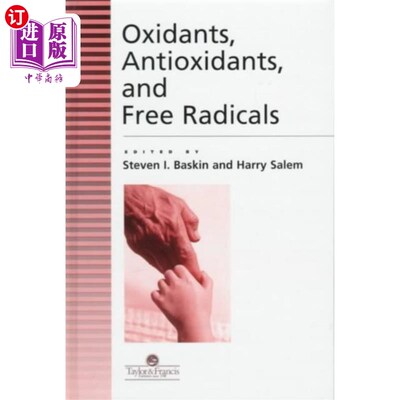 海外直订医药图书Oxidants, Antioxidants And Free Radicals