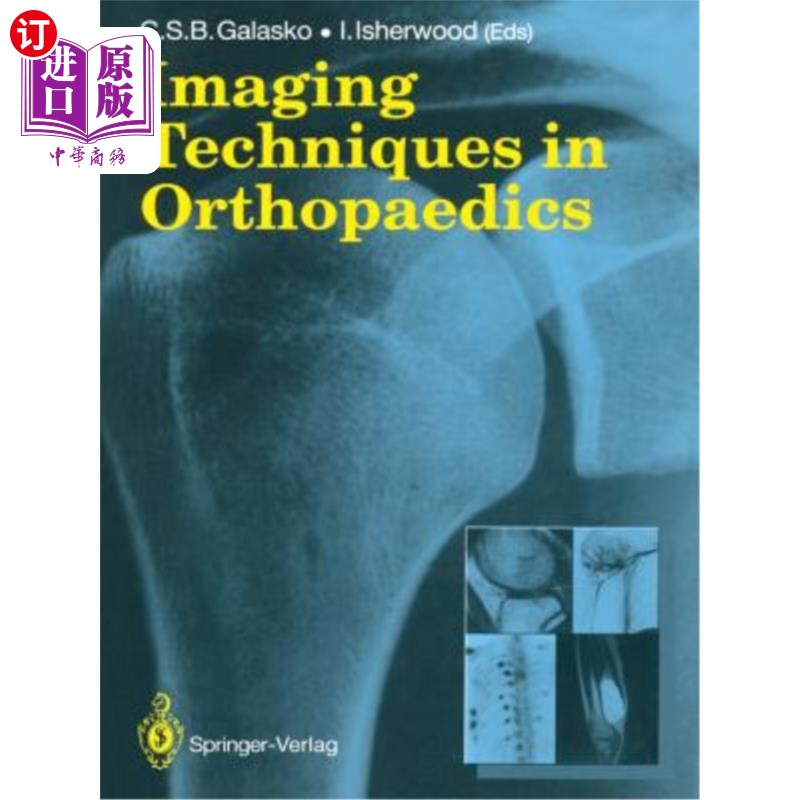海外直订医药图书Imaging Techniques in Orthopaedics 骨科影像技术